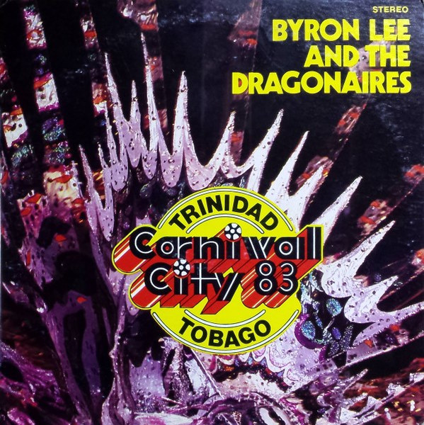 Carnival City '83 by Byron Lee And The Dragonaires