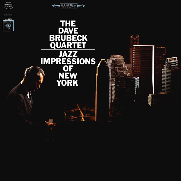 Jazz Impressions Of New York by The Dave Brubeck Quartet