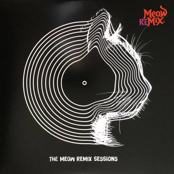 Meow Remix: The Meow Remix Sessions by Various