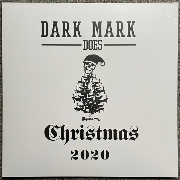 Dark Mark Does Christmas 2020 by Dark Mark