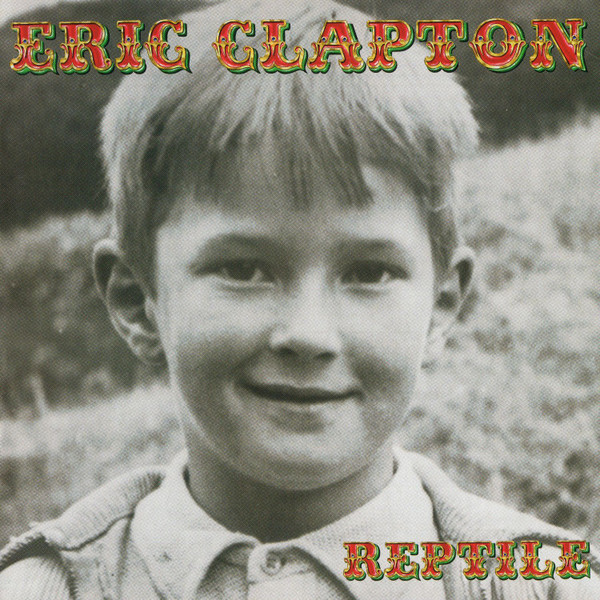 Reptile by Eric Clapton