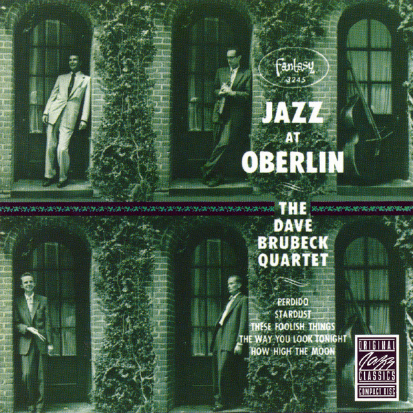 Jazz At Oberlin by The Dave Brubeck Quartet