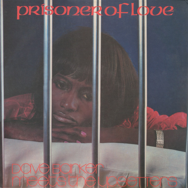 Prisoner Of Love by Dave Barker