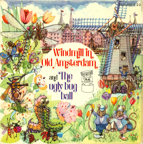 Windmill In Old Amsterdam And The Ugly Bug Ball by Ronnie Hilton