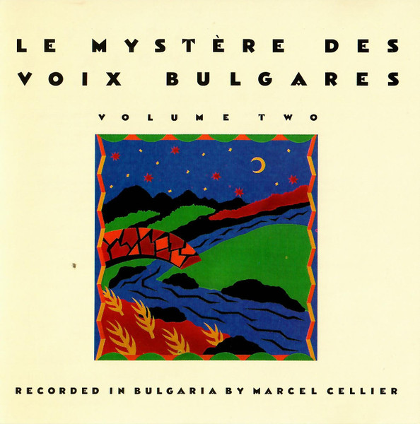 Le Mystère Des Voix Bulgares (Volume 2) by Marcel Cellier