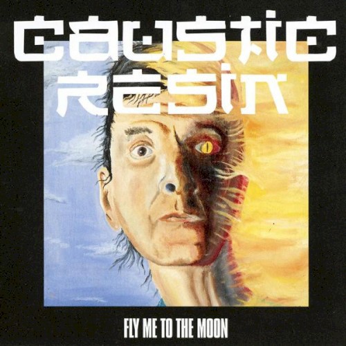 Fly Me To The Moon by Caustic Resin