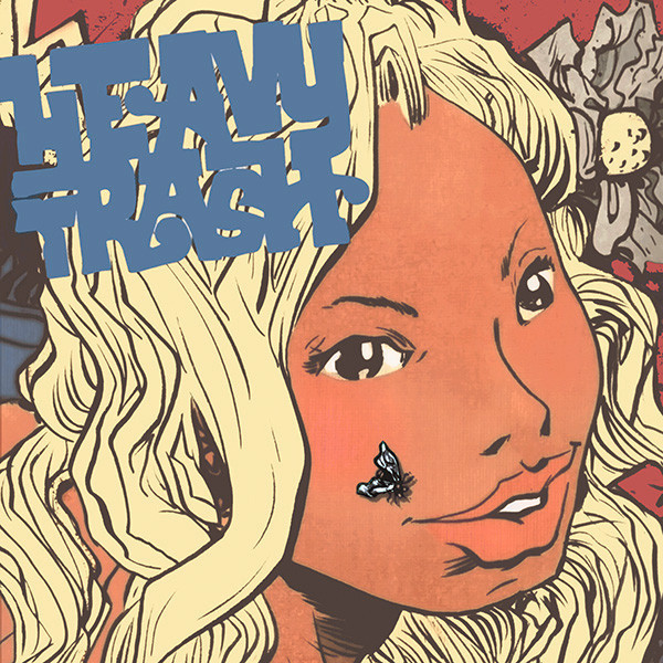 Heavy Trash by Heavy Trash