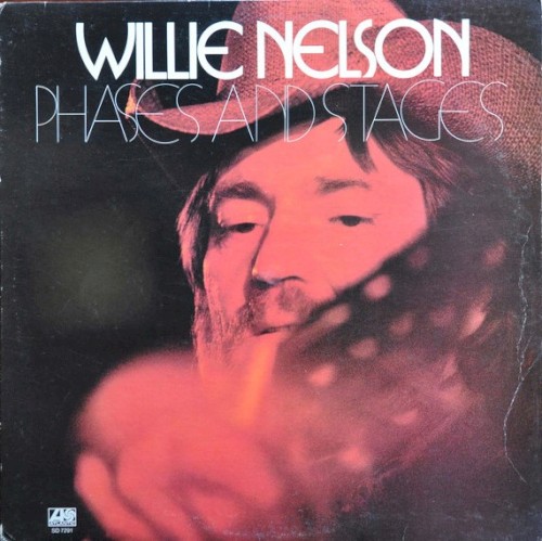Phases And Stages by Willie Nelson
