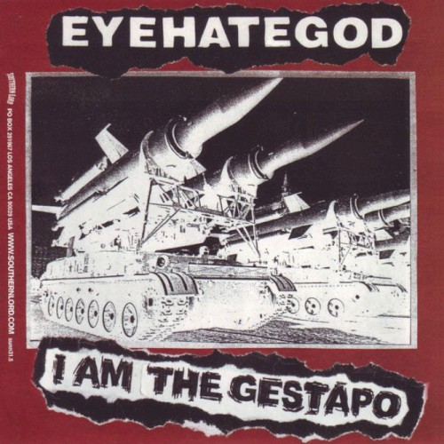 I Am The Gestapo / Self-Zeroing by EyeHateGod