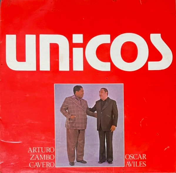 Unicos by Arturo "Zambo" Cavero