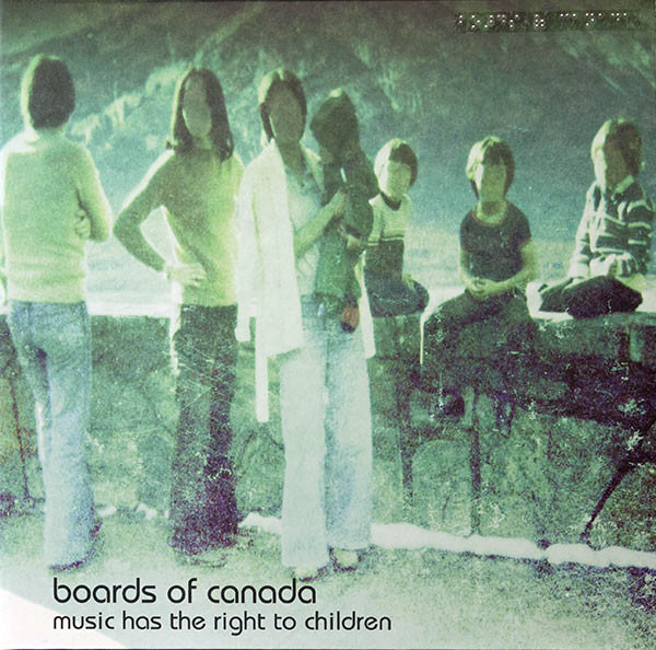 Music Has The Right To Children by Boards Of Canada