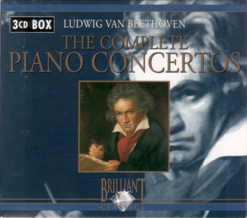 The Complete Piano Concertos by Ludwig van Beethoven