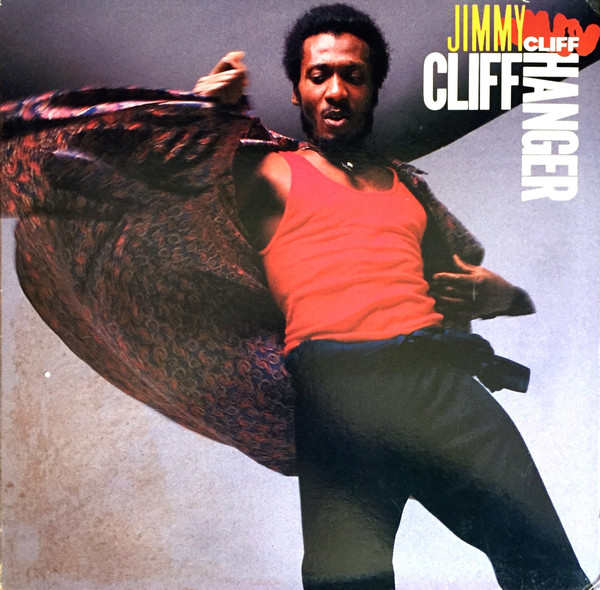 Cliff Hanger by Jimmy Cliff