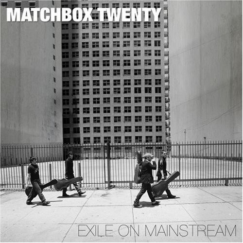 Exile On Mainstream by Matchbox Twenty