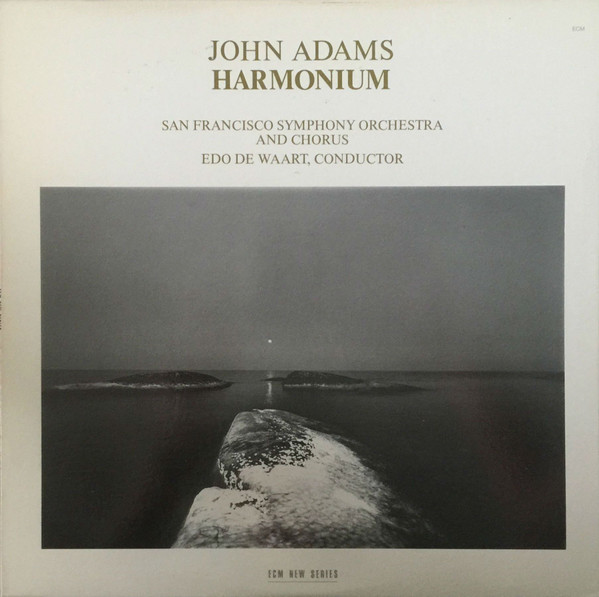 Harmonium by John Adams