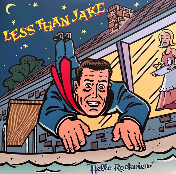Hello Rockview by Less Than Jake