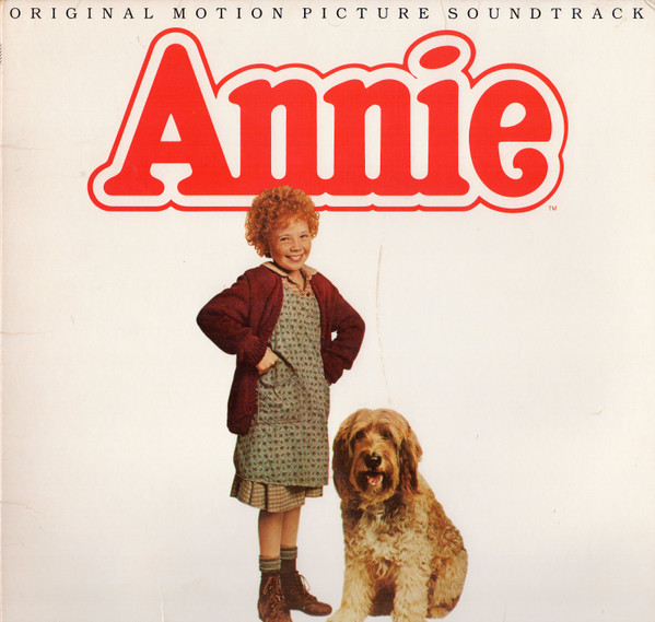 Annie - Original Motion Picture Soundtrack by Various