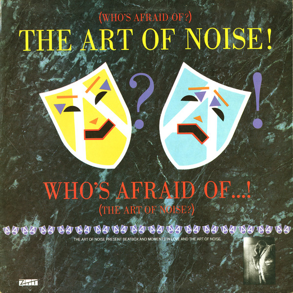 Who's Afraid Of The Art Of Noise by The Art Of Noise