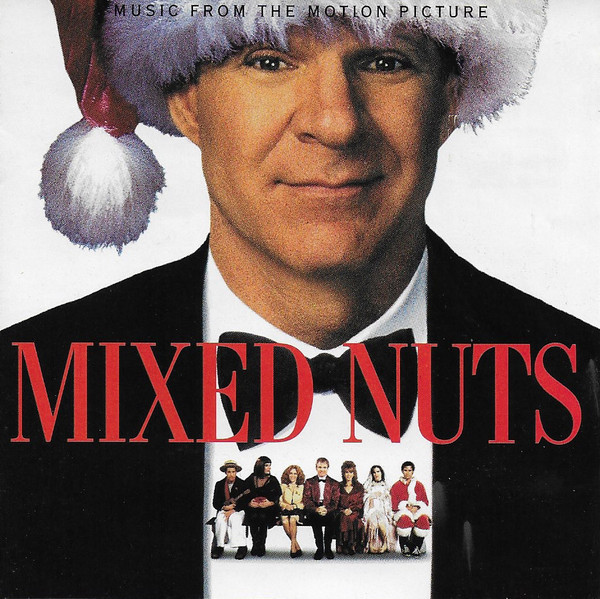 Mixed Nuts (Music From The Motion Picture) by Various