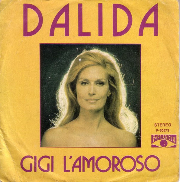 Gigi L'Amoroso / Il Venait D'Avoir Dix Huit Ans by Dalida