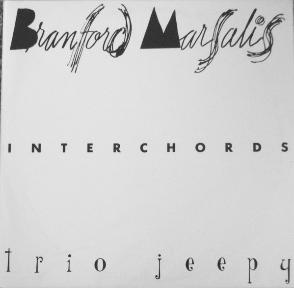 Trio Jeepy Interchords by Branford Marsalis