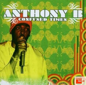 Confused Times by Anthony B