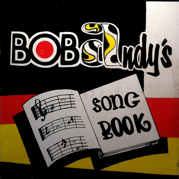 Bob Andy's Song Book by Bob Andy