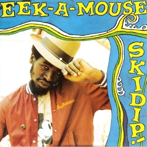 Skidip! by Eek-A-Mouse