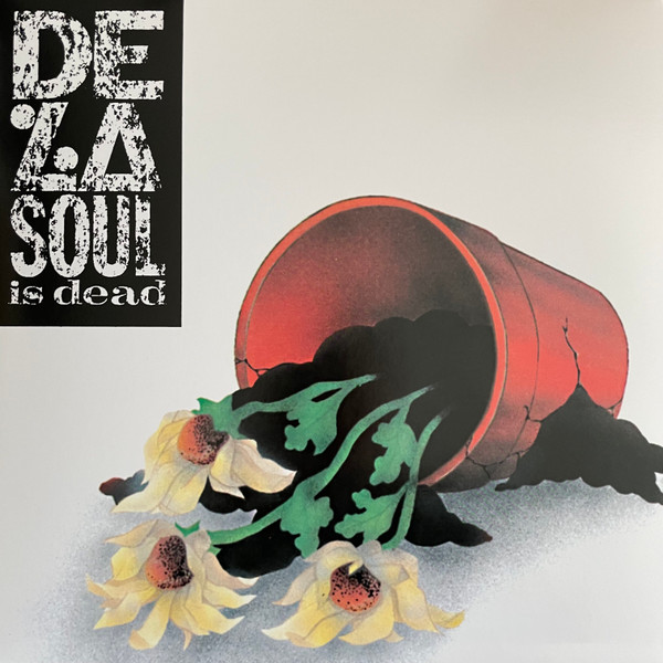 De La Soul Is Dead by De La Soul