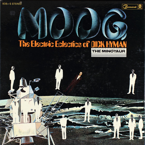 Moog - The Electric Eclectics Of Dick Hyman by Dick Hyman