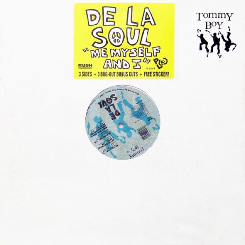 Me Myself And I by De La Soul