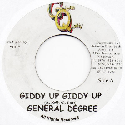 Giddy Up Giddy Up / Shotta Bwoy by General Degree