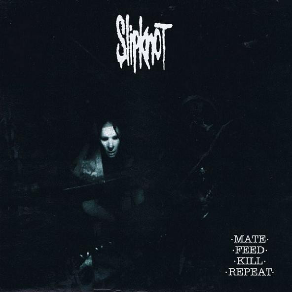 Mate. Feed. Kill. Repeat. by Slipknot