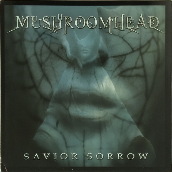 Savior Sorrow by Mushroomhead