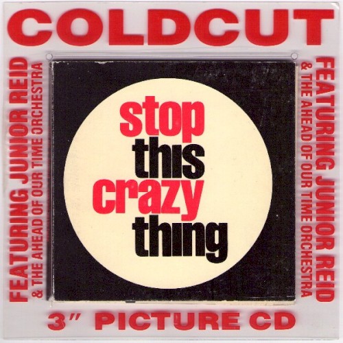 Stop This Crazy Thing by Coldcut
