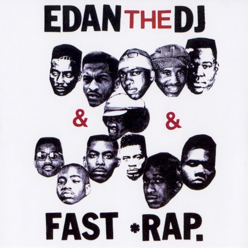 Fast Rap by Edan