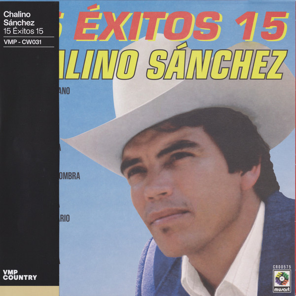 15 Exitos 15 by Chalino Sánchez