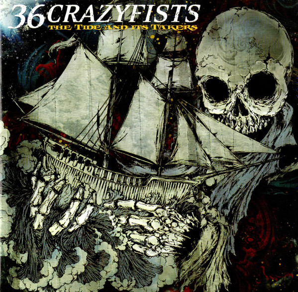 The Tide And Its Takers by 36 Crazyfists