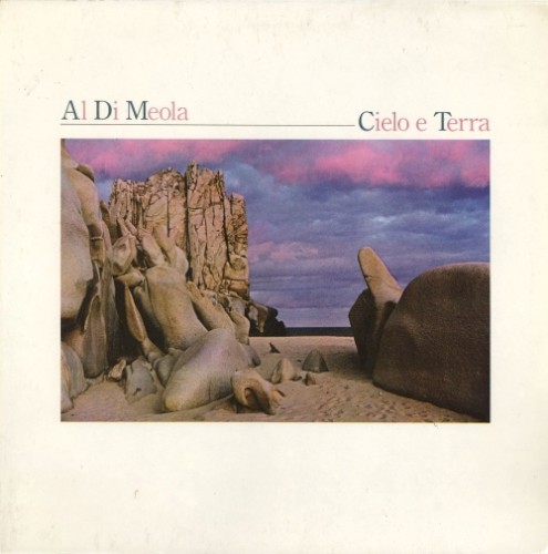 Cielo E Terra by Al Di Meola