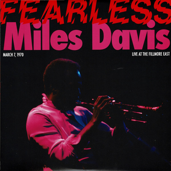Live At The Fillmore East (March 7, 1970): It's About That Time by Miles Davis