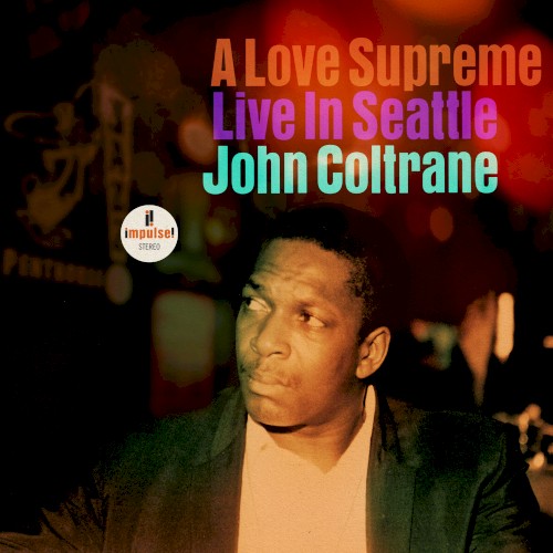 Live In Seattle by John Coltrane
