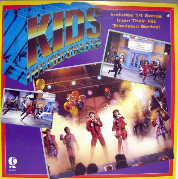 Kids Incorporated by Kids Incorporated