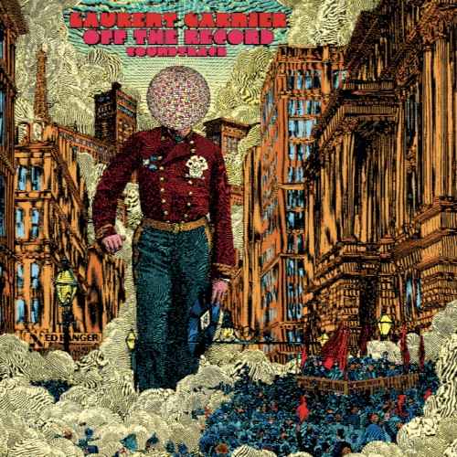  Off The Record Soundtrack by Laurent Garnier
