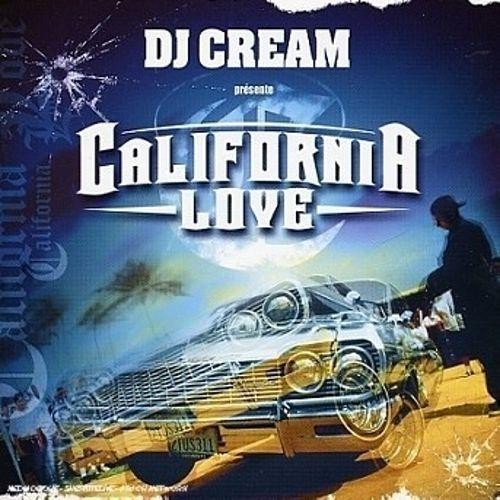 California Love by DJ Cream
