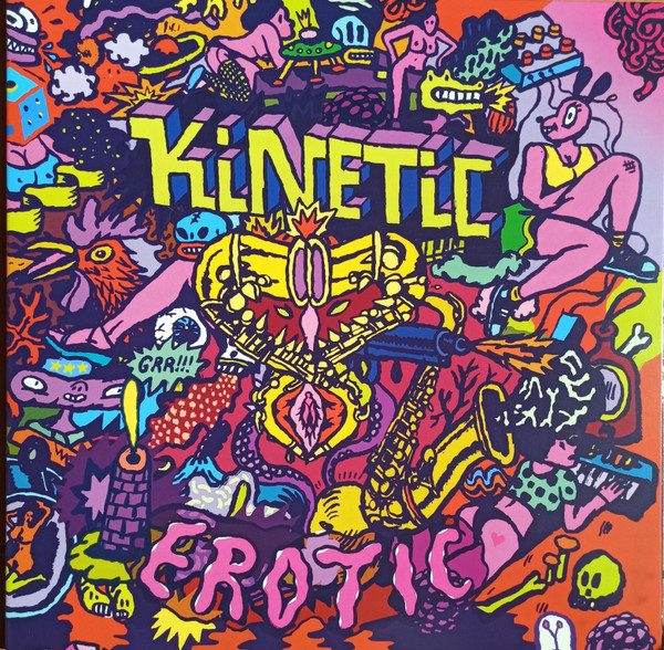 Kinetic Erotic by Kinetic Erotic