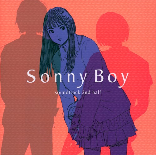 Sonny Boy Soundtrack 2nd Half by Various