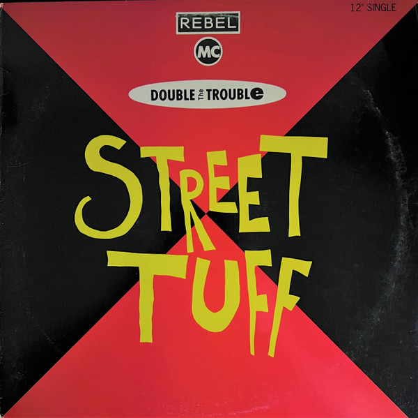 Street Tuff by Rebel MC