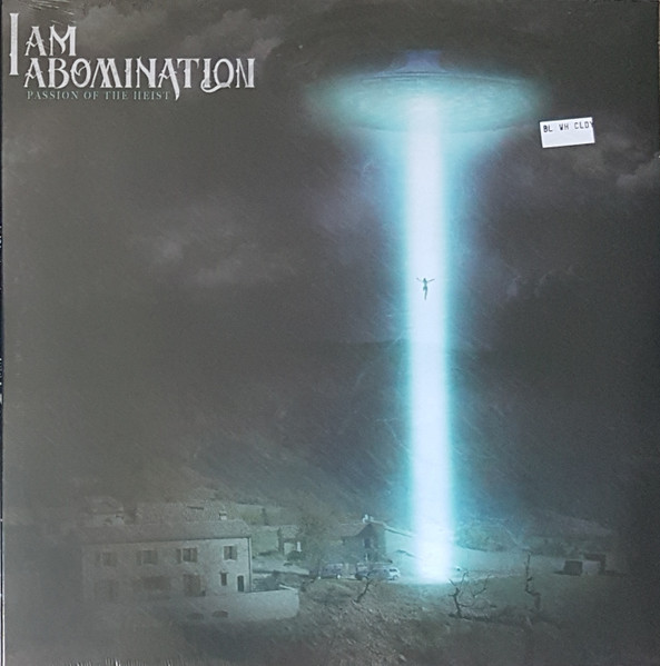 Passion Of The Heist by I Am Abomination
