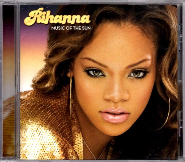 Music Of The Sun by Rihanna