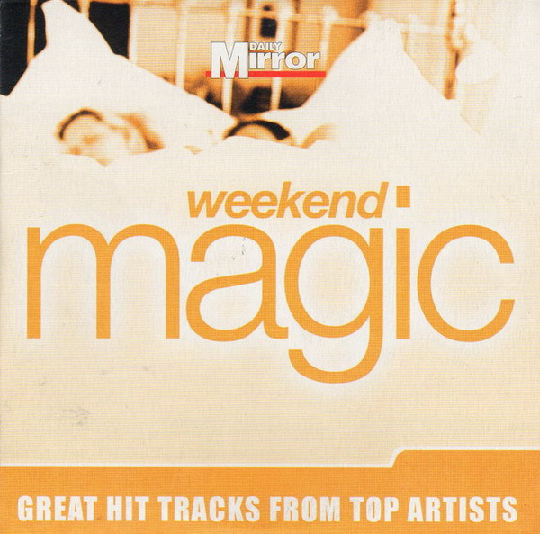 Weekend Magic by Various